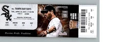 Tampa Bay Rays vs Chicago White Sox 4/25/2013 Full Ticket  - Robin Ventura
