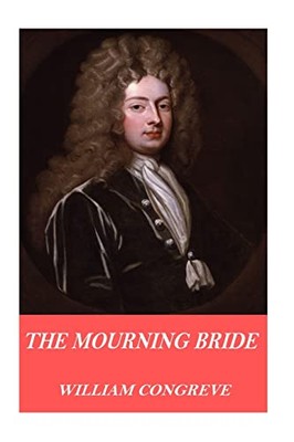The Mourning Bride - GOOD