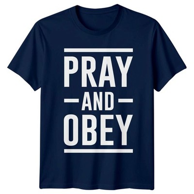 T-Shirt Beten und gehorchen Glaube Andacht christlich religiös Geschenk für Sie und Ihn