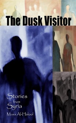 Musa Al-Halool The Dusk Visitor (Paperback)