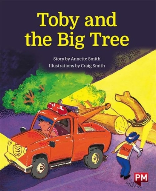TOBY & THE BIG TREE by ANNETTE SMITH (Paperback Book)