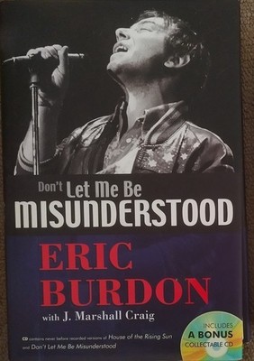 DON'T LET ME BE MISUNDERSTOOD - ERIC BURDON AUTOBIOGRAPHY & RARE CD