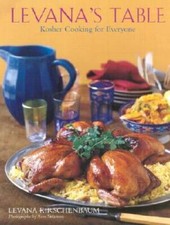 Levana's Table: Kosher Cooking for Everyone - Hardcover - GOOD