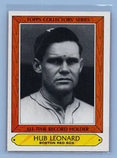 1985 Topps Woolworth All Time Record Holders #22 Hub Leonard