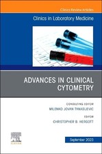 Advances in Clinical Cytometry, An Issue of t...