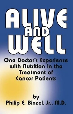 Alive and Well: One Doctor's Experience With Nutrition in Buch American Media