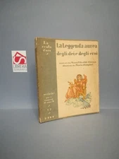 The Golden Legend of the Gods and Heroes - Tibaldi Church, Maria - UTET, 1947