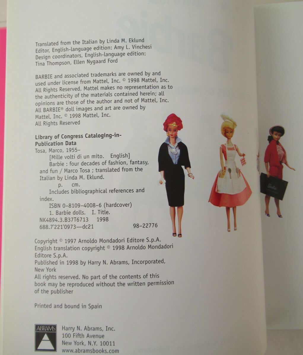 Barbie Book 4 Decades of Fashion, Fantasy, and Fun by Marco Barbie Book 4 Decades of Fashion, Fantasy, and Fun by Marco