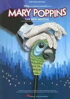 Mary Poppins - Selections From The Broadway Musical Piano Vocal Songbook With...