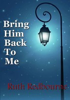 Ruth Redbourne | Bring Him Back To Me | Taschenbuch | Englisch (2014) | [.]