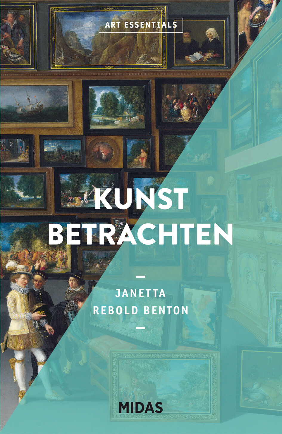 Janetta Rebold Benton / Kunst Betrachten (art Essentials)