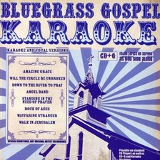 Bluegrass Gospel Karaoke