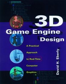 3D Game Engine Design. A Practical Approach to Real-Time... | Buch | Zustand gut