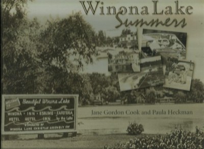 Winona Lake summers - Jane Gordon Cook - Good - See condition notes