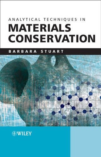 Analytical Techniques in Materials Conservation Stuart Paperback Wiley–Blackwell