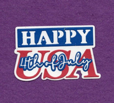 HAPPY 4TH OF JULY USA die cuts scrapbook cards