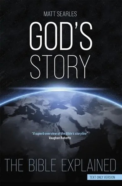 God's Story (Text Only Edition) | The Bible Explained | Matt Searles | Englisch-image