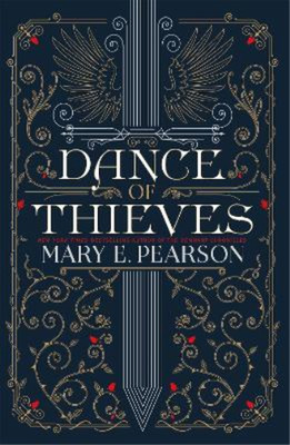 Mary E. Pearson Dance of Thieves (Taschenbuch) Dance of Thieves