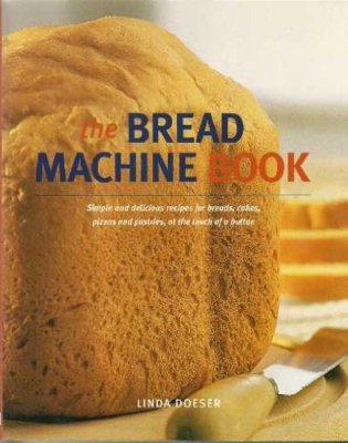 The Bread Machine Book,Elaine Young