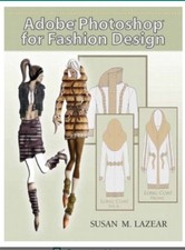 Adobe Photoshop for Fashion Design by Susan M. Lazear - Pre-Owned - DVD INCLUDED