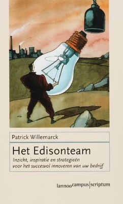 Het Edisonteam: inzicht, inspiratie en strategieeen vo... by Willemarck, Patrick