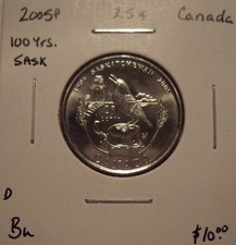 D Canada Elizabeth II 2005P 100 Yrs. Saskatchewan 25 Cents - BU