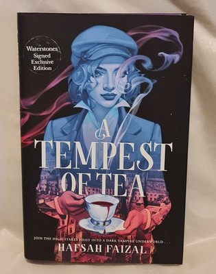 A Tempest of Tea by Hafsah Faizal Hardback 1st Edition Waterstones Sprayed Edges