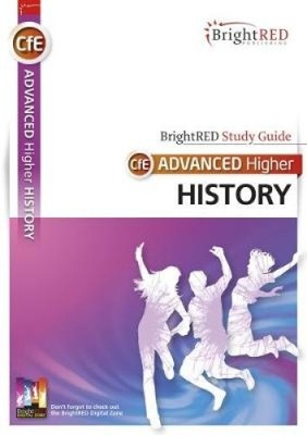 CfE Advanced Higher History Study Guide by MacLachlan, Ross