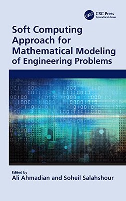 Soft Computing Approach for Mathematical Modeling of Engineering Problems by Al