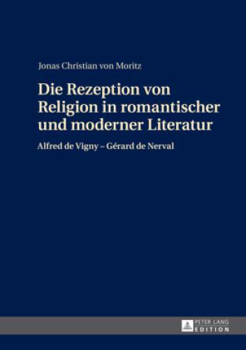 Thumbnail - Die Rezeption Von Religion In Romantischer Und Moderner Literatur