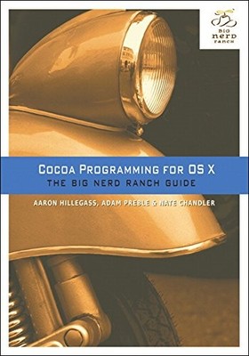 Cocoa Programming for OS X: The Big Nerd Ranch Guide (5th Editio