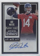 2015 Panini Contenders Rookie Playoff Ticket 25/199 Jake Waters #282 Auto z4k