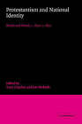 Protestantism and National Identity: Britain and Ireland, C.1650 C.1850 by Cambridge University Press (Paperback, 2007)