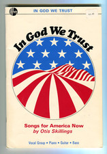 In God We Trust Songs for America Now by Otis Skillings 1971 Sheet Music