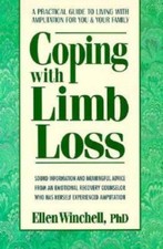 Coping with Limb Loss by Winchell, Ellen