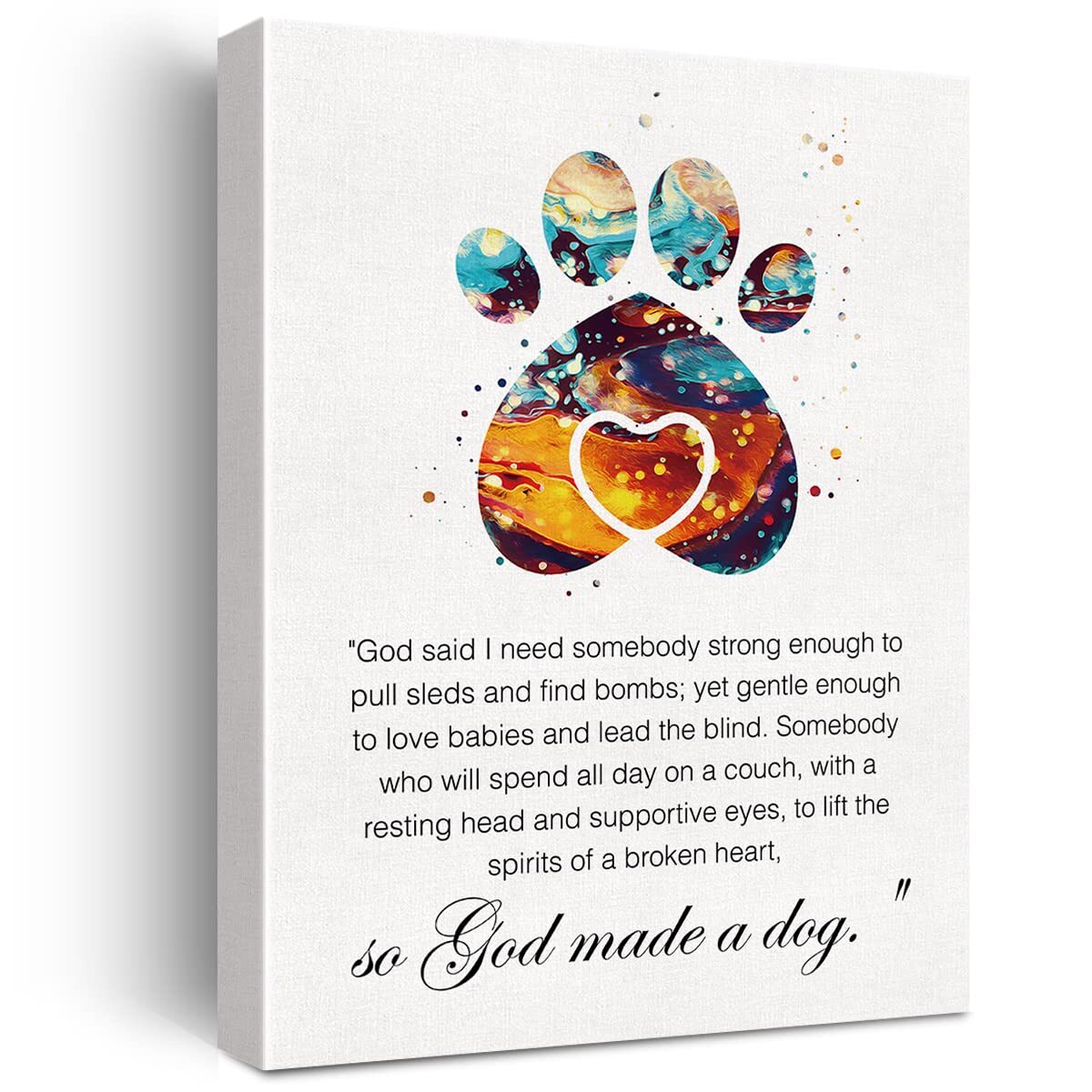 Dog Canvas Wall Art Motivational God Made a Dog Canvas Print Dog Sayings Pain...