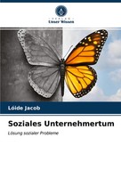 LóIde Jacob | Soziales Unternehmertum | Taschenbuch | Deutsch (2021) | 72 S.