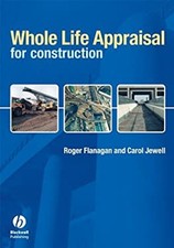 Whole Life Appraisal for Construction Paperback Roger, Jewell, Ca