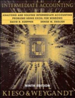 Solving Intermediate Accounting Using Excel for Windows by