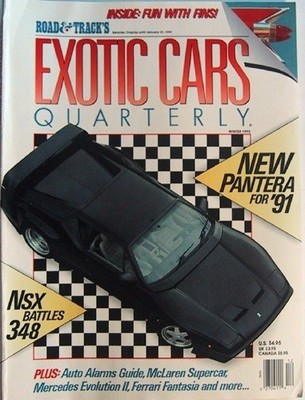 ROAD & TRACK SPECIAL 1990 EXOTIC CARS QUARTERLY Vol. 1, #4 - PANTERA,NSX V 348