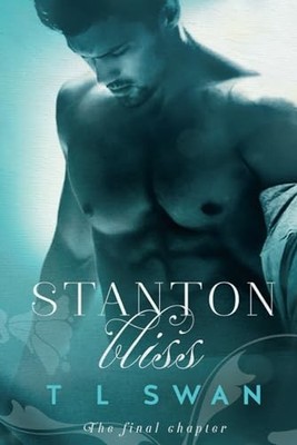 Stanton Bliss (Stanton Series) By T L Swan