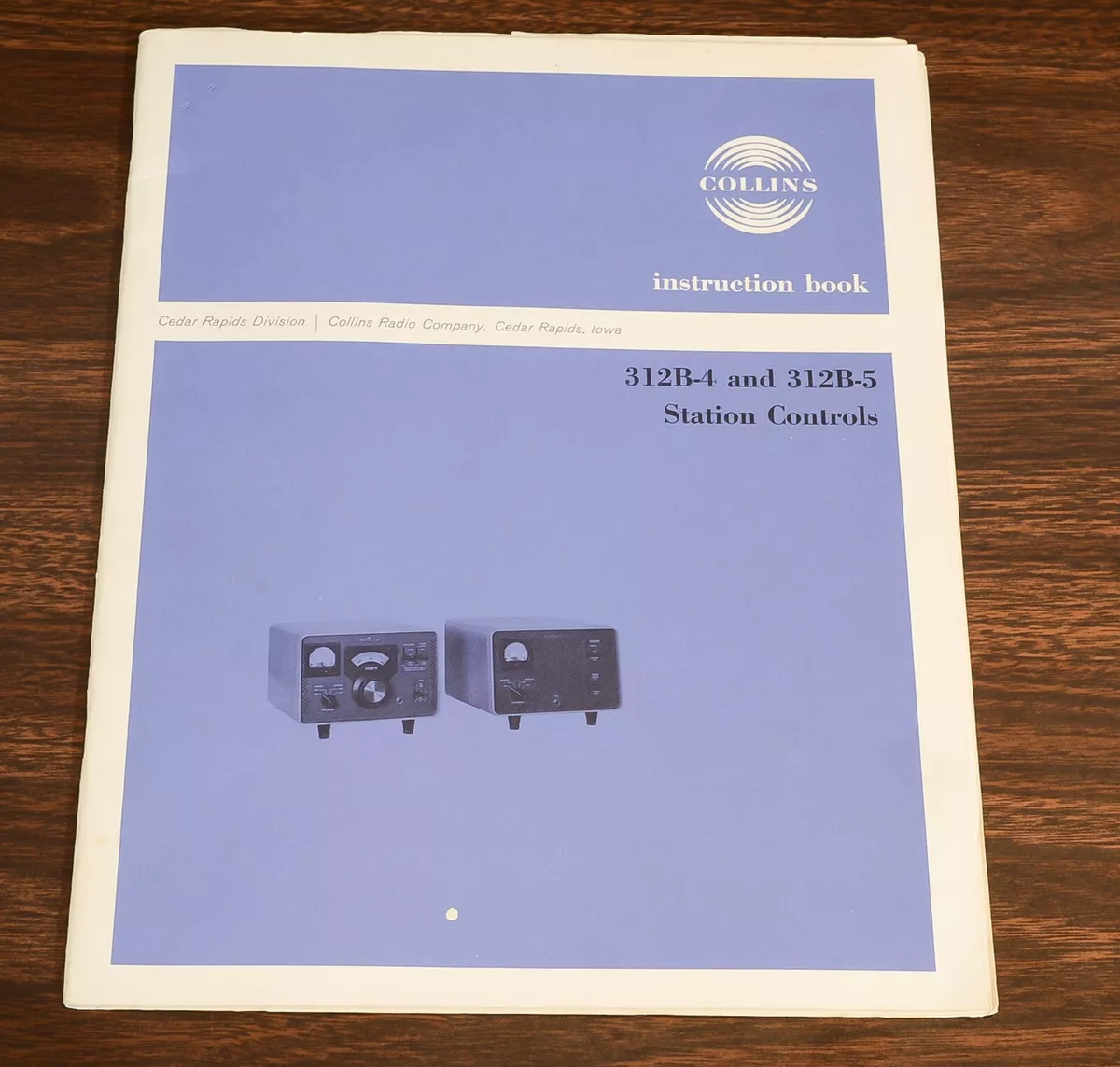 INSTRUCTION MANUAL/BOOK: COLLINS 312B-4 and 312B-5 STATION CONTROL (LOT F)