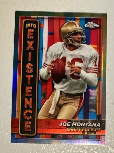 2024 Topps Chrome Football Joe Montana Into Existence Refractor SSP 49ers