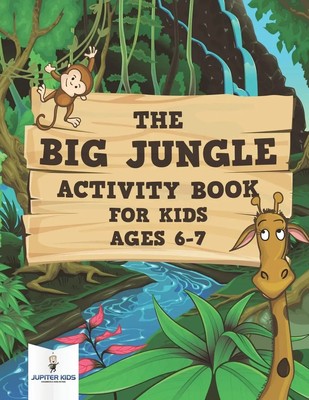 The Big Jungle Activity Book for Kids Ages 6-7 Jupiter Kids Taschenbuch Englisch