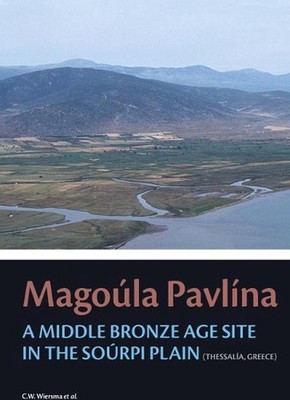 Magola Pavlna: A Middle Bronze Age site in the So?rpi Plain (Thessaly, Greece) b