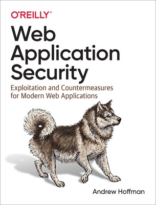 Web Application Security: Exploitation and Countermeasures for Modern Web Ap...
