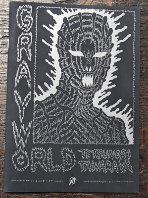 Gray World by Tetsunori Tawaraya (Hollow Press 2018)