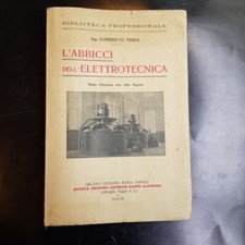 VEROI, Gomberto, L'abbiccì dell'elettronica. Nona edizione con 490 figure 1933