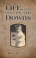 Anna Goddard - My Life And Its Ups And Downs - Paperback - G245Z