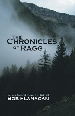 Flanagan - Chronicles of Ragg  Volume One  The Sword of Gabriel - New  - X555z
